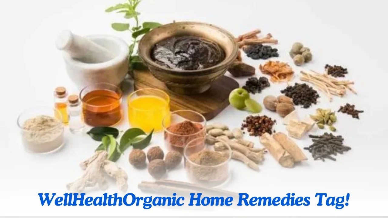 wellhealthorganic home remedies tag